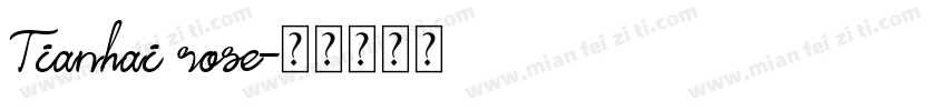 Tianhai rose字体转换